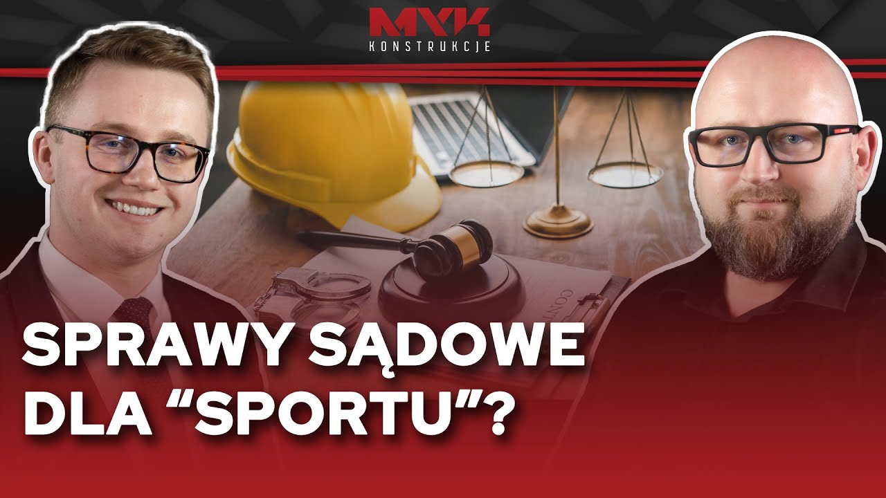 #prawniczewtorki | BRANŻA BUDOWLANA a spory sądowe | Adrian Nowak | Dekonstrukcje