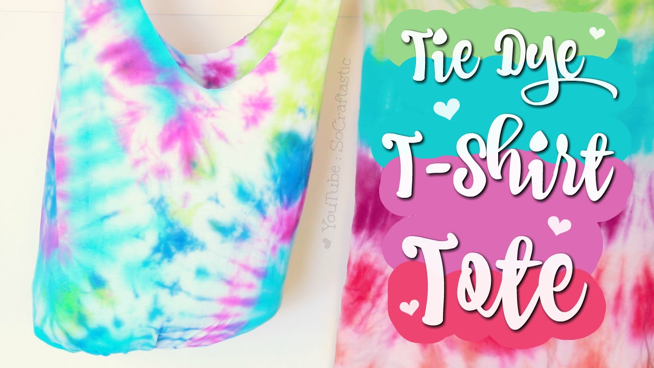 DIY T-SHIRT TOTE Bag - NO SEW - Easy Tie Dye How To | SoCraftastic