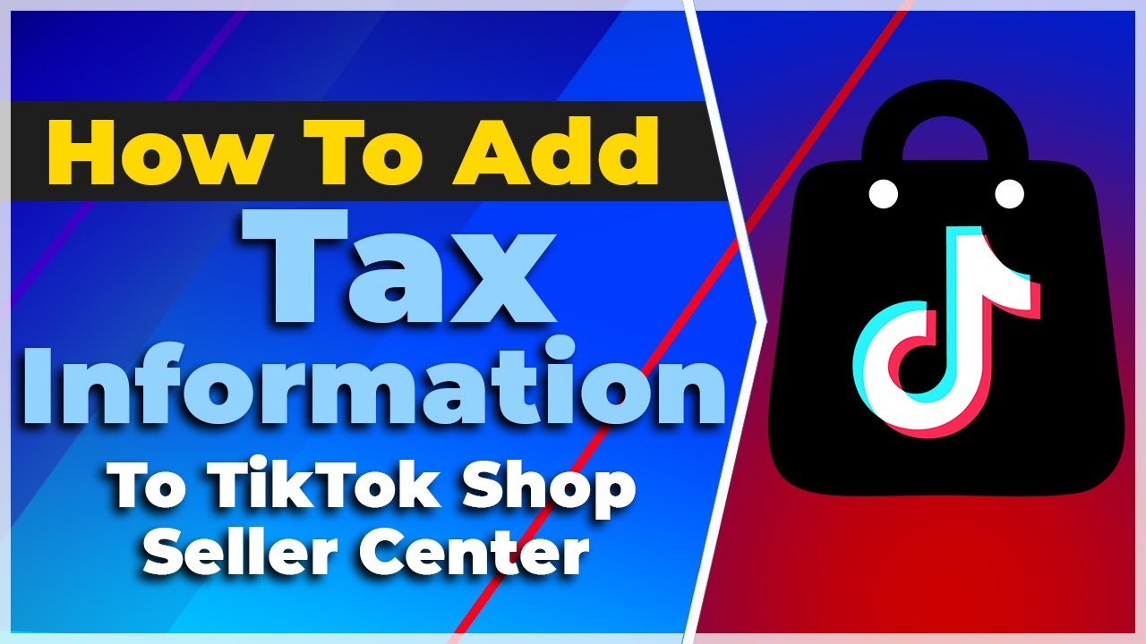 How To Add Tax Information To TikTok Shop Seller Center❗(2024) (Tutorial)✅