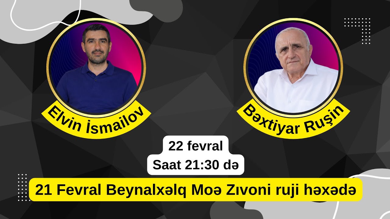 “Efirədəmon” de Bəxtiyar Ruşini 22 Fevral / saat 21:30 də