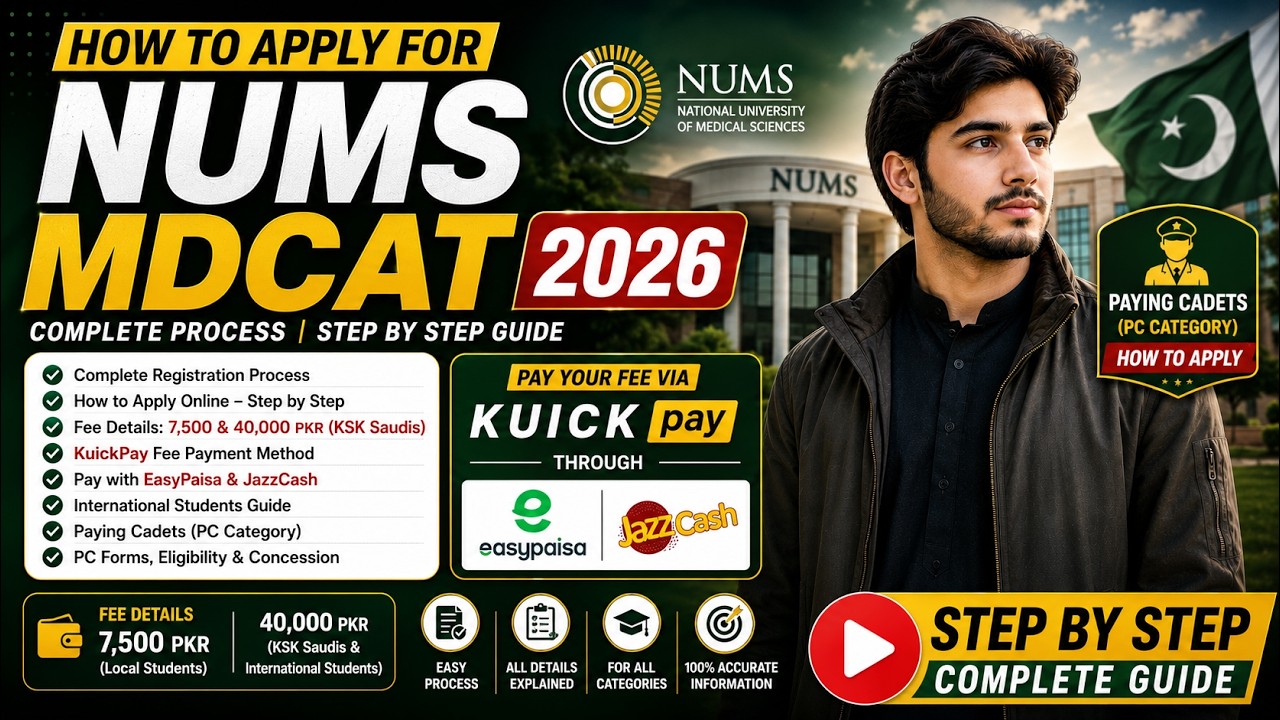 NUMS MDCAT 2026 Complete Registration Guide | Apply Online, KuickPay Fee & PC Category
