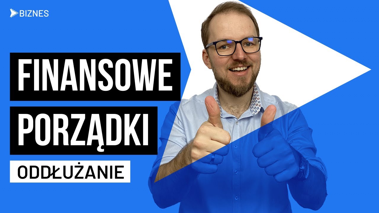 Jak wyjść z długów? Uporządkuj swoje sprawy! ODDŁUŻENIA - LEKCJA #3