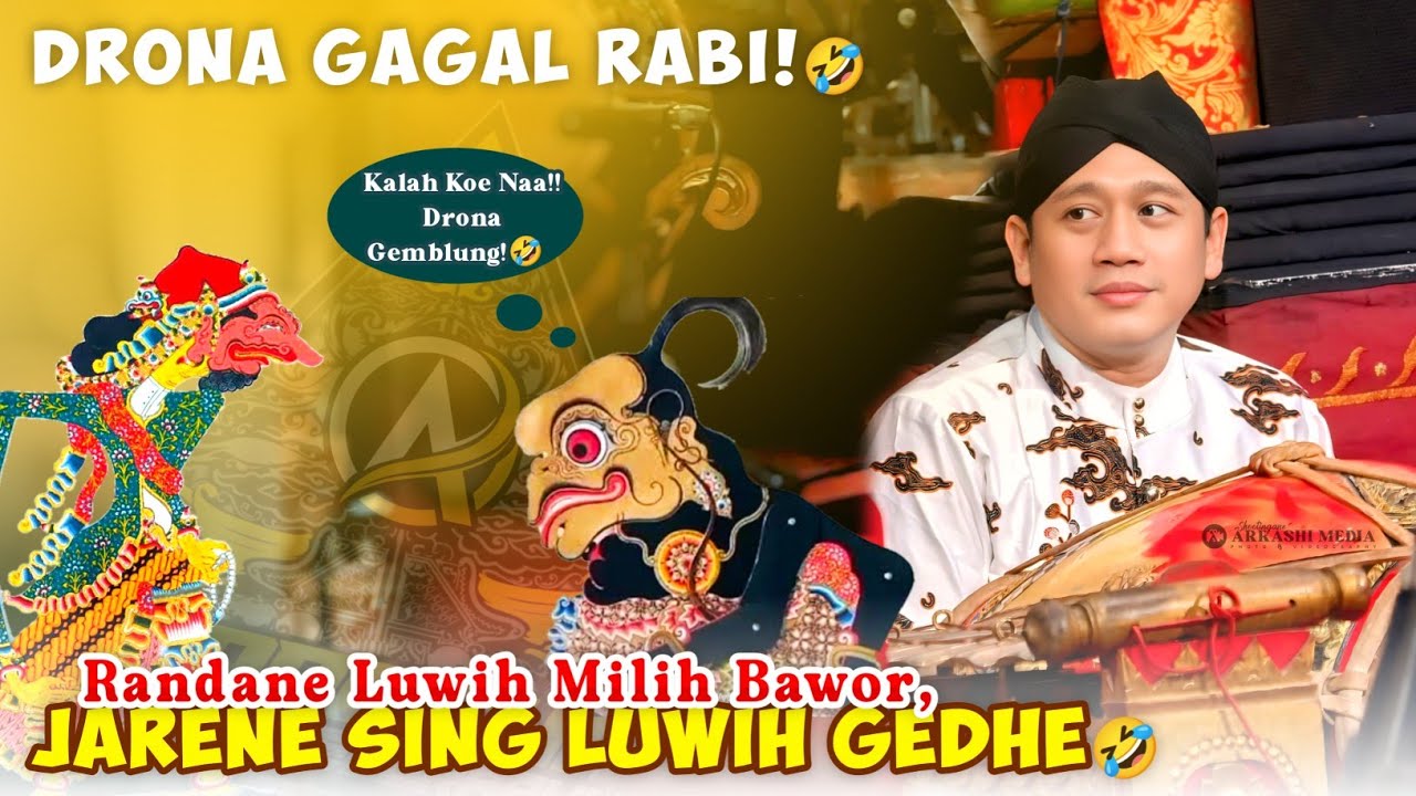 DRONA  GAGAL RABI! Wis Kadung Baper Jebul Randane Kecantol Bawor Sing Luwih Gede🤣 | Ki Suwaryo 2025