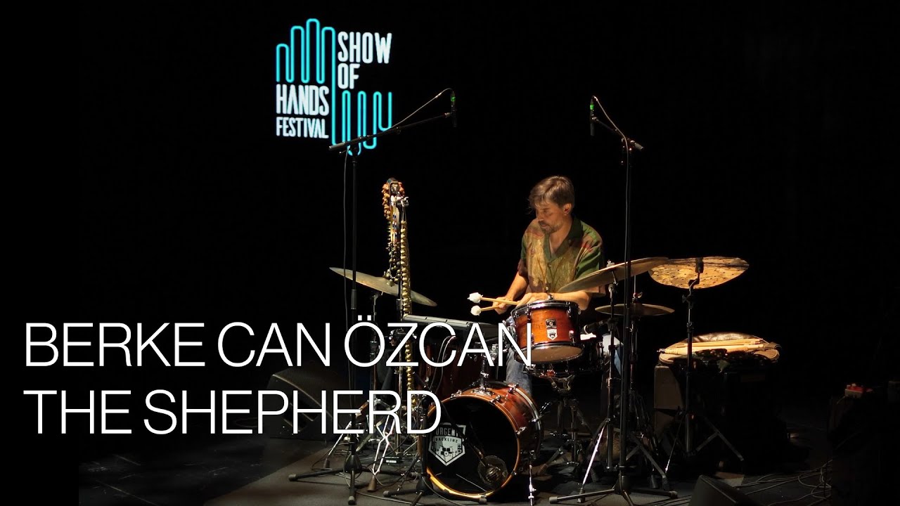 Berke Can &Ouml;zcan - The Shepherd (Live at Show of Hands festival)