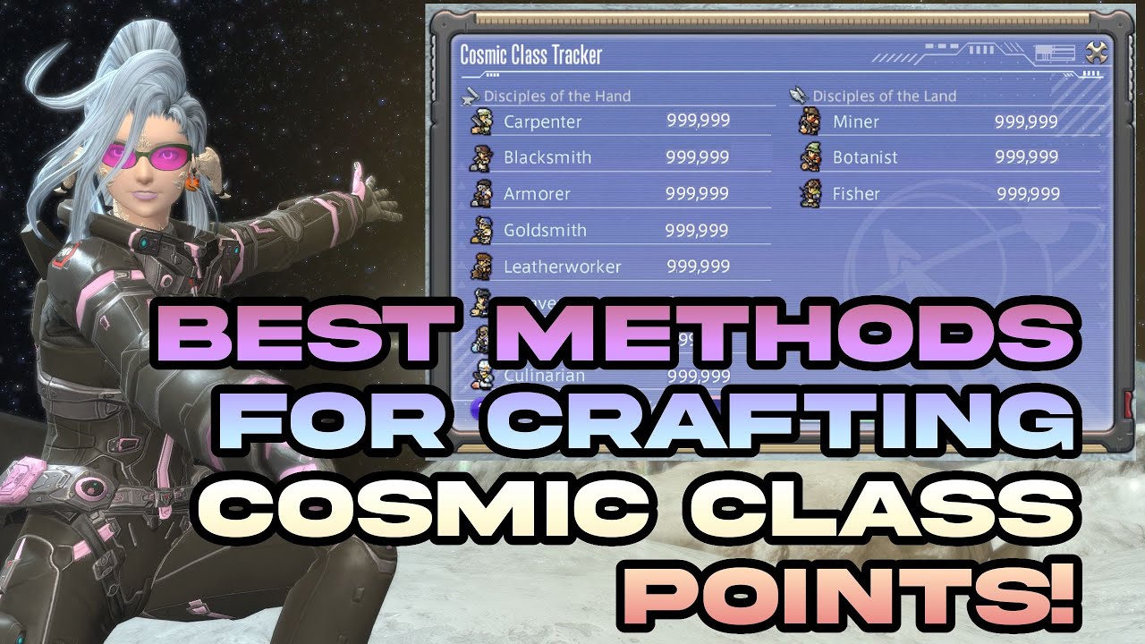 The Best Methods to Get Cosmic Class Points on DoH | FFXIV Patch 7.21 Cosmic Exploration