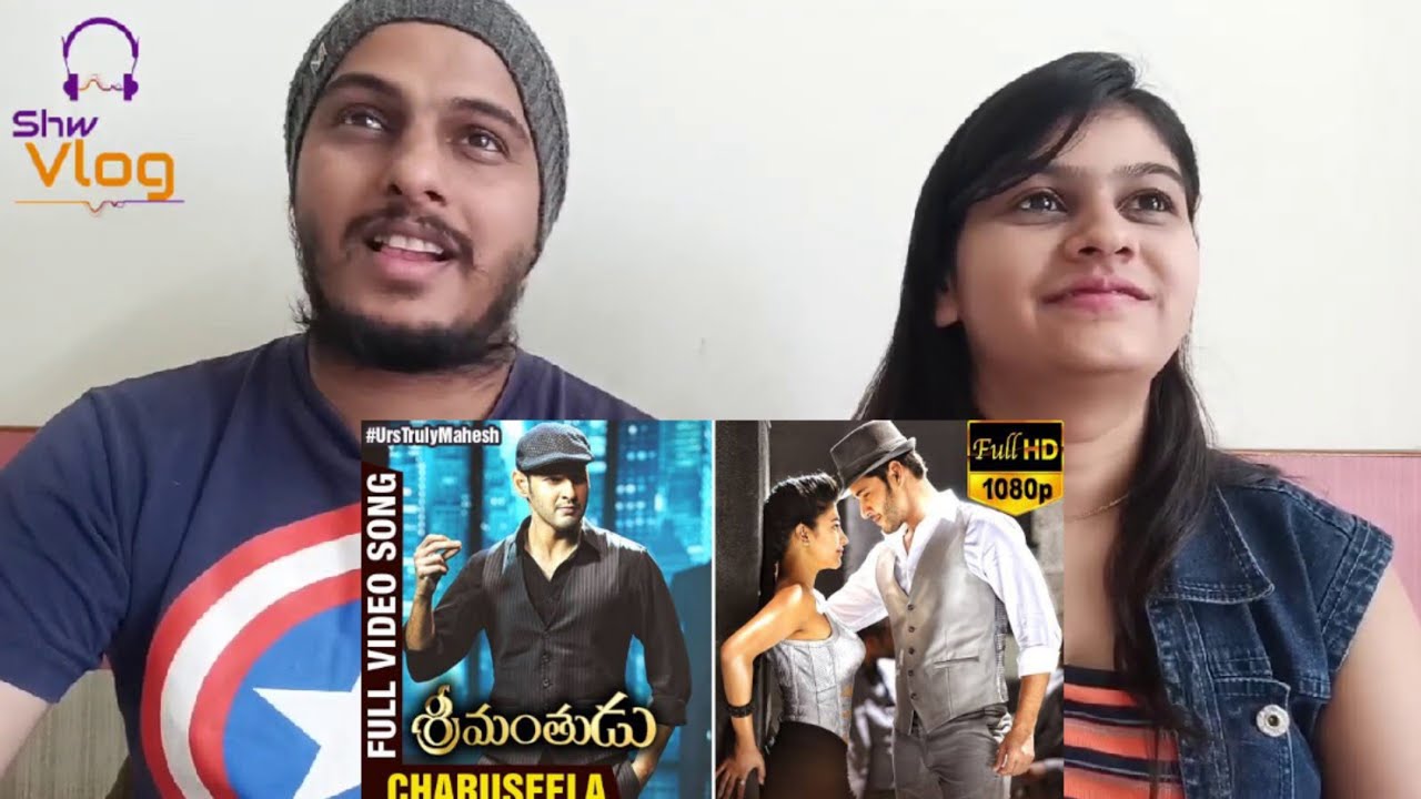 Charuseela | Full Video Song Reaction| Srimanthudu Movie | Mahesh Babu | Shruti Haasan | DSP