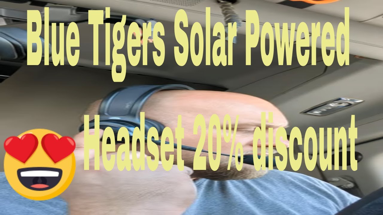 Blue Tiger Solare Review | 20% Off | Worlds First Solar Charging Headset