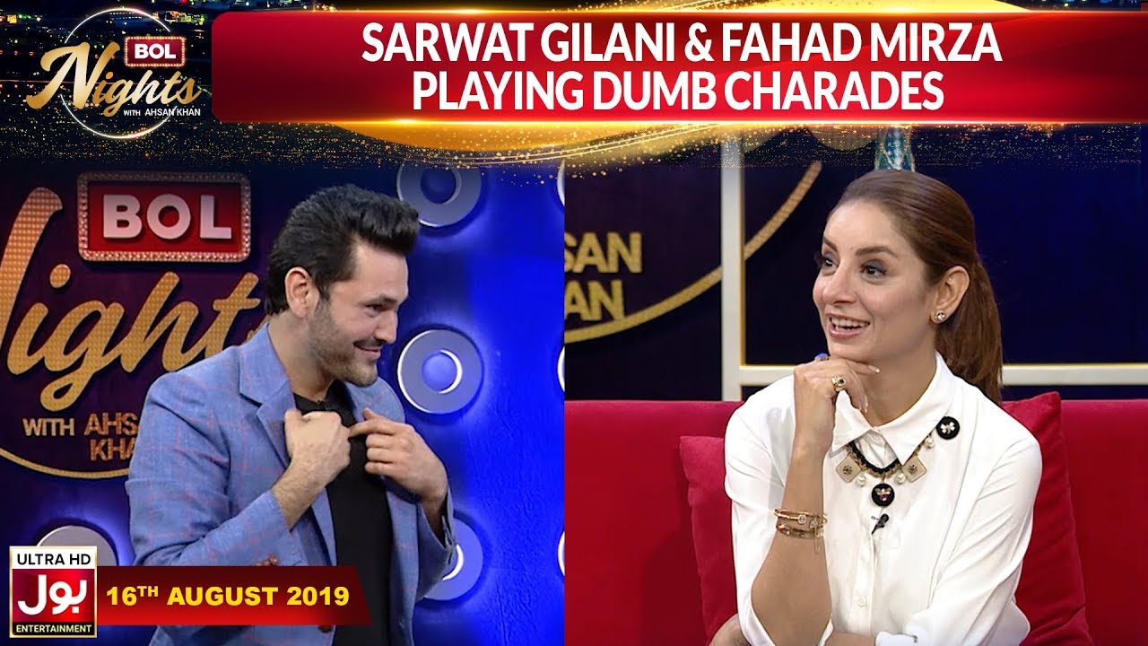 Sarwat Gilani & Fahad Mirza Playing Dumb Charades  | BOL Nights With Ahsan Khan |16th August 2019