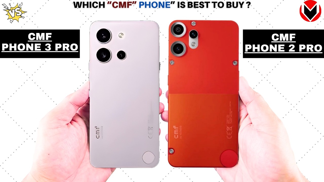 CMF Phone 3 Pro Vs CMF Phone 2 Pro