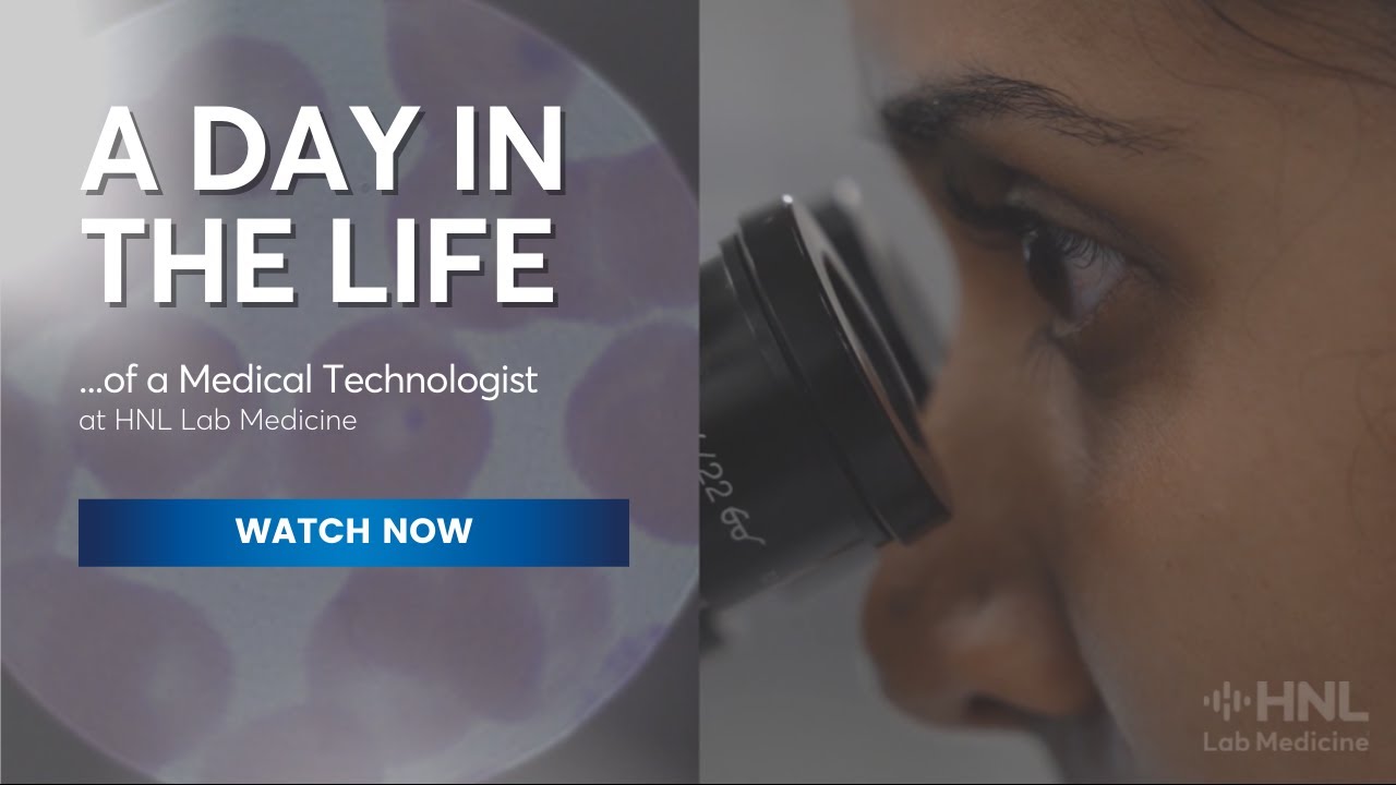 A Day in the Life of a Medical Technologist: HNL Lab Medicine