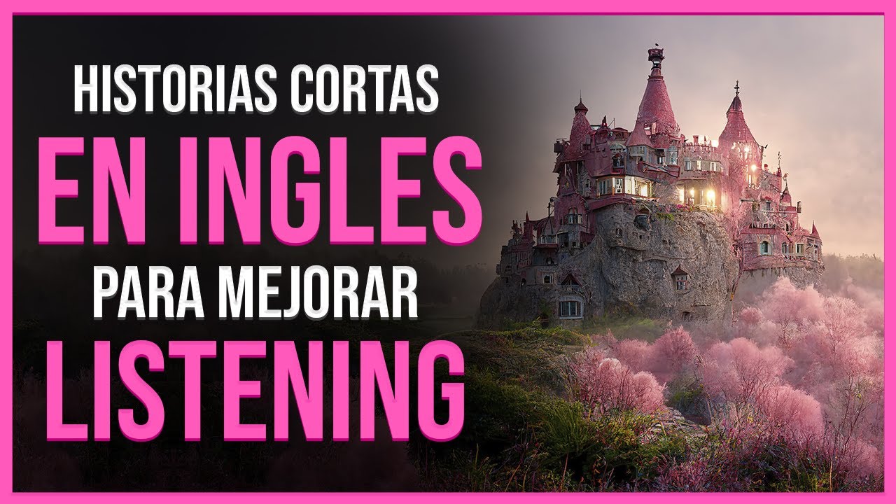 🍄 APRENDE INGLÉS DE MANERA ENTRETENIDA CON HISTORIAS CORTAS 🏰| MEJORA TU LISTENING Y COMPRENSIÓN 📚
