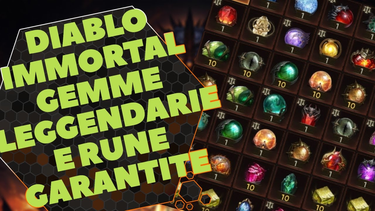 DIABLO IMMORTAL ITA - GEMME LEGGENDARIE E RUNE GARANTITE