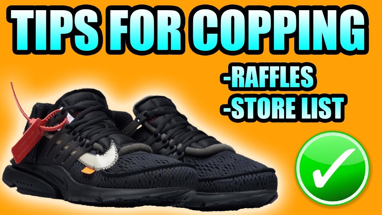 Tips For Copping The BLACK OFF WHITE PRESTO ! | Black Off White Presto Raffles + Store List