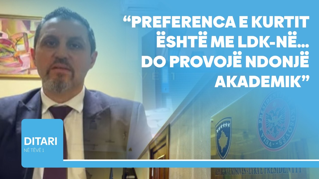 “Preferenca e Kurtit është me LDK-në…do provojë ndonjë akademik”–Hoxha për presidentin