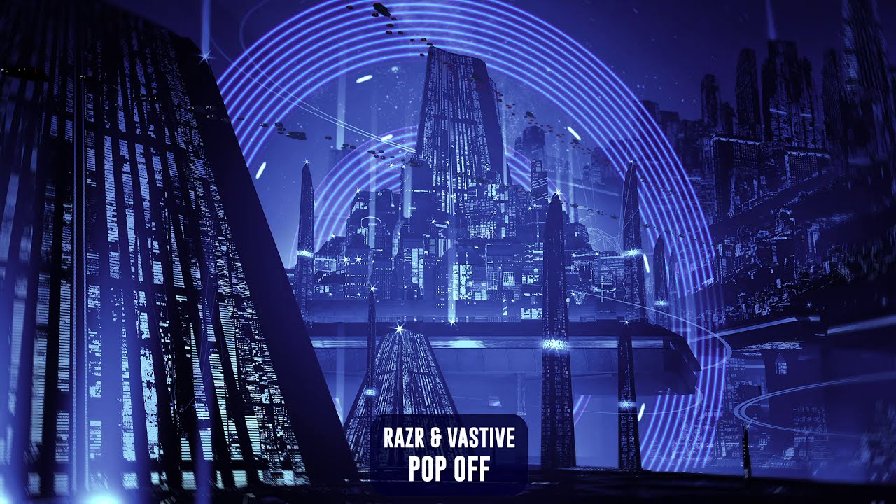 RAZR & Vastive - Pop Off | Subsidia