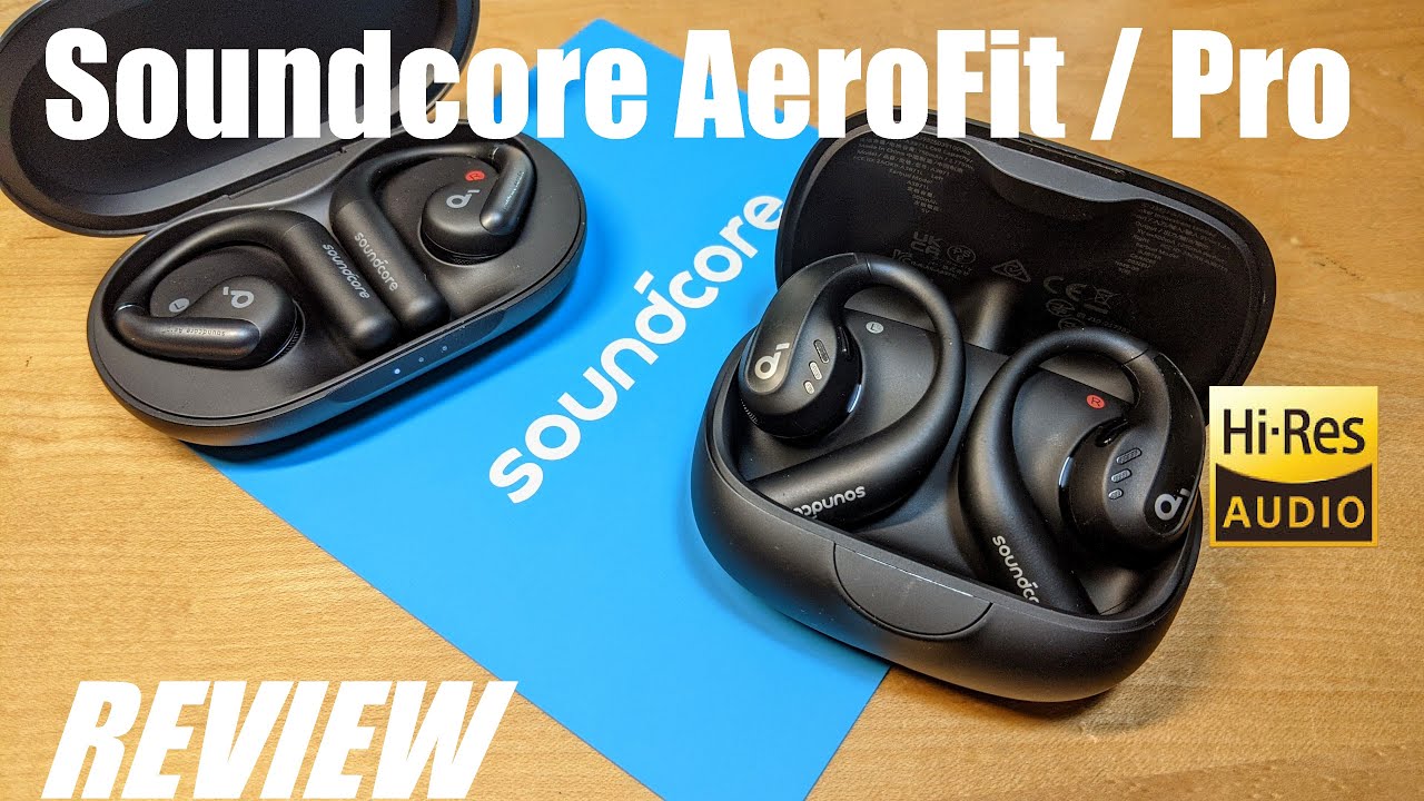 ОБЗОР: Спортивные наушники открытого типа Soundcore AeroFit / AeroFit Pro &mdash; пространственное звучание Hi-Fi?
