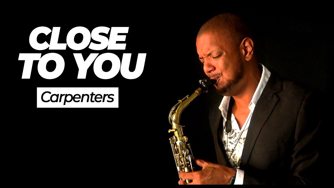 Close To You - Carpenters | Sax Cover