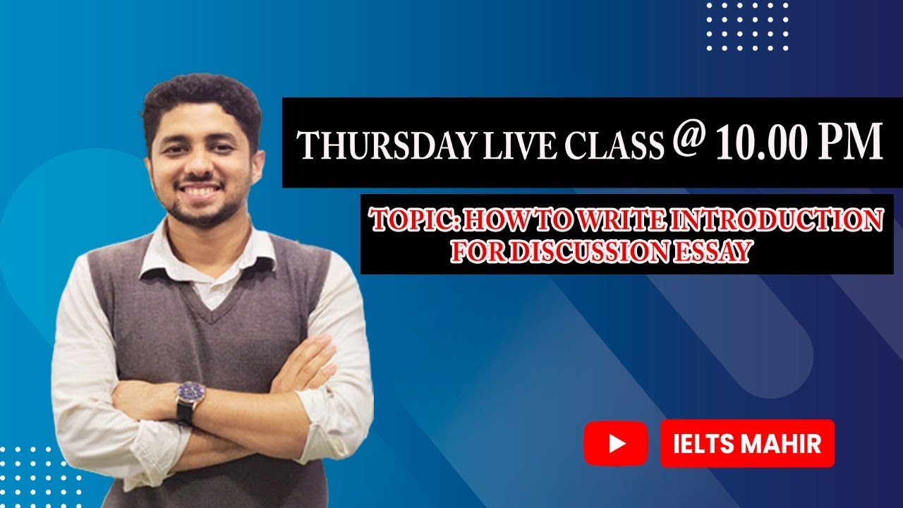 IELTS Writing Task 2: Introduction for Discussion Essay | IELTS Mahir |