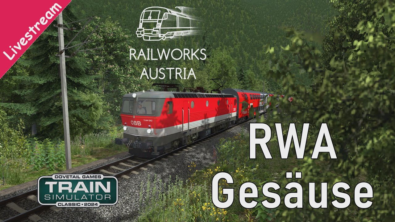 Train Simulator Classic 2024 - RWA Gesäuse | Mit Tom_Lange als Moderator