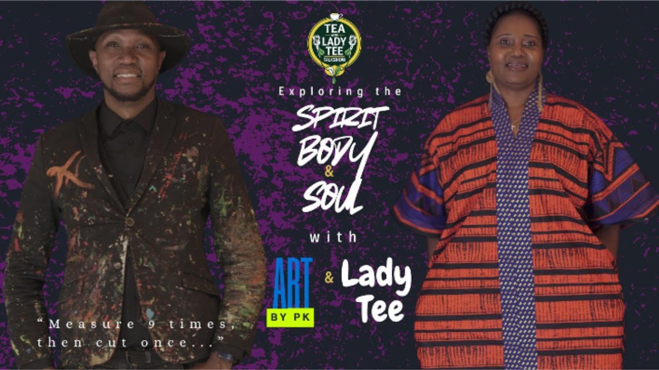 Tea with Lady Tea Talkshow EP 3 with ARTbyPK