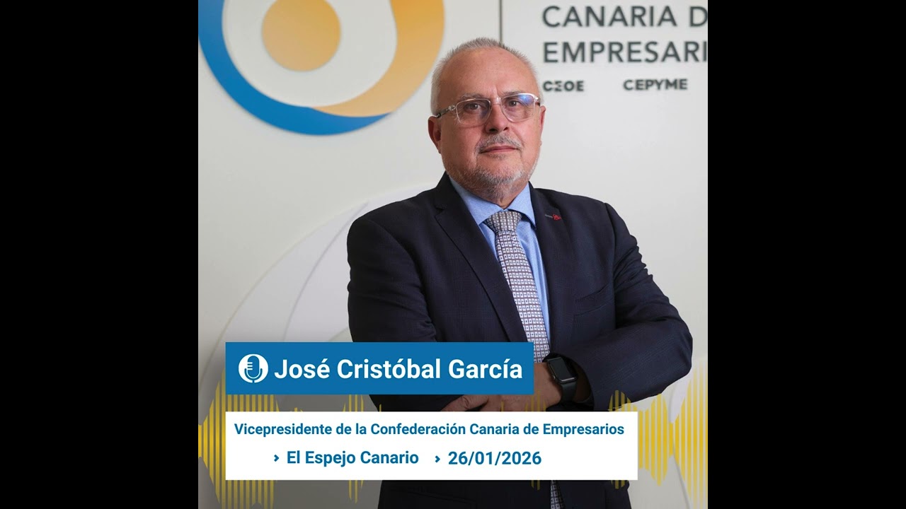 Entrevista a José Cristóbal García, en los micrófonos de 𝗘𝗹 𝗘𝘀𝗽𝗲𝗷𝗼 𝗖𝗮𝗻𝗮𝗿𝗶𝗼. | 26 Enero 2026