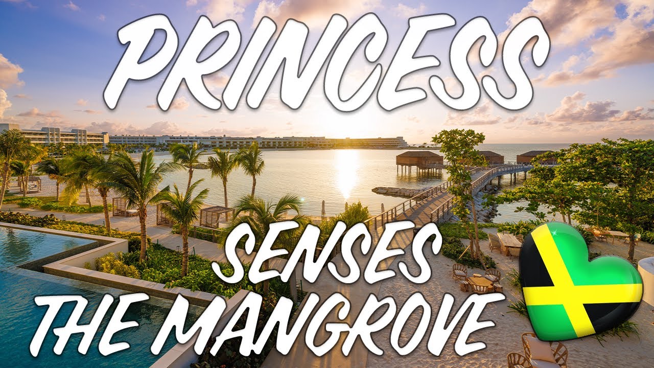 Princess Senses The Mangrove | Resort Overview