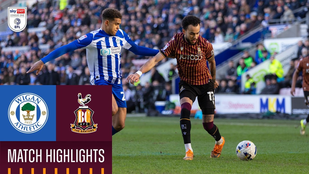 MATCH HIGHLIGHTS: Wigan Athletic v Bradford City