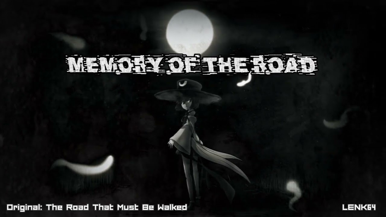 【Len'en Arrange】Memory of The Road