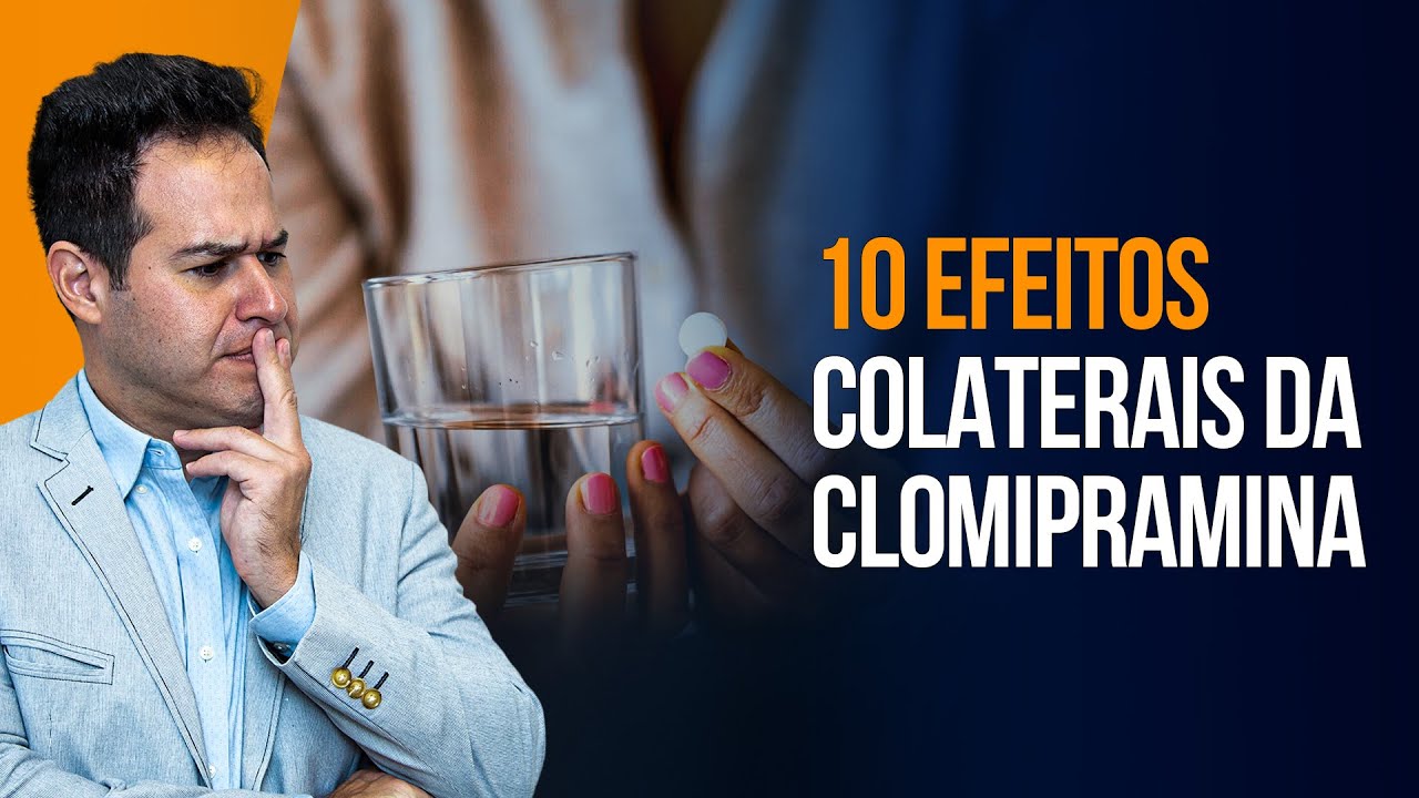 10 Efeitos Colaterais Da Clomipramina
