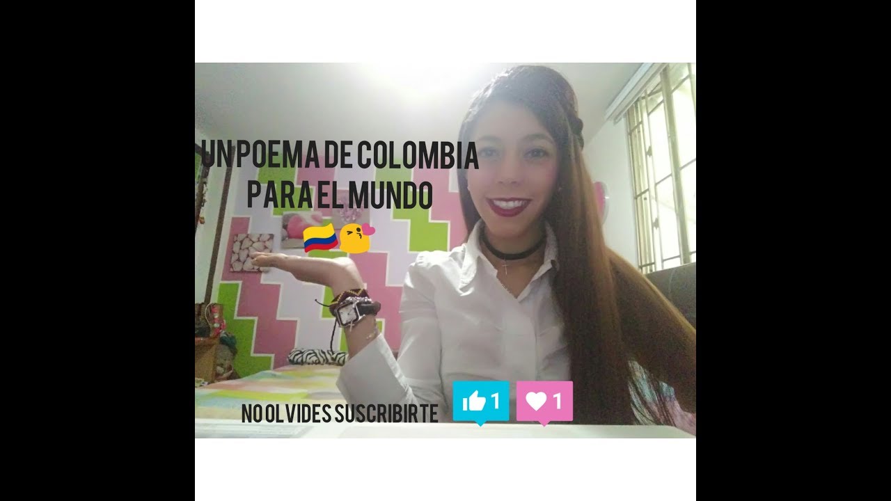 Poema de Colombia para el mundo 🇨🇴 !!