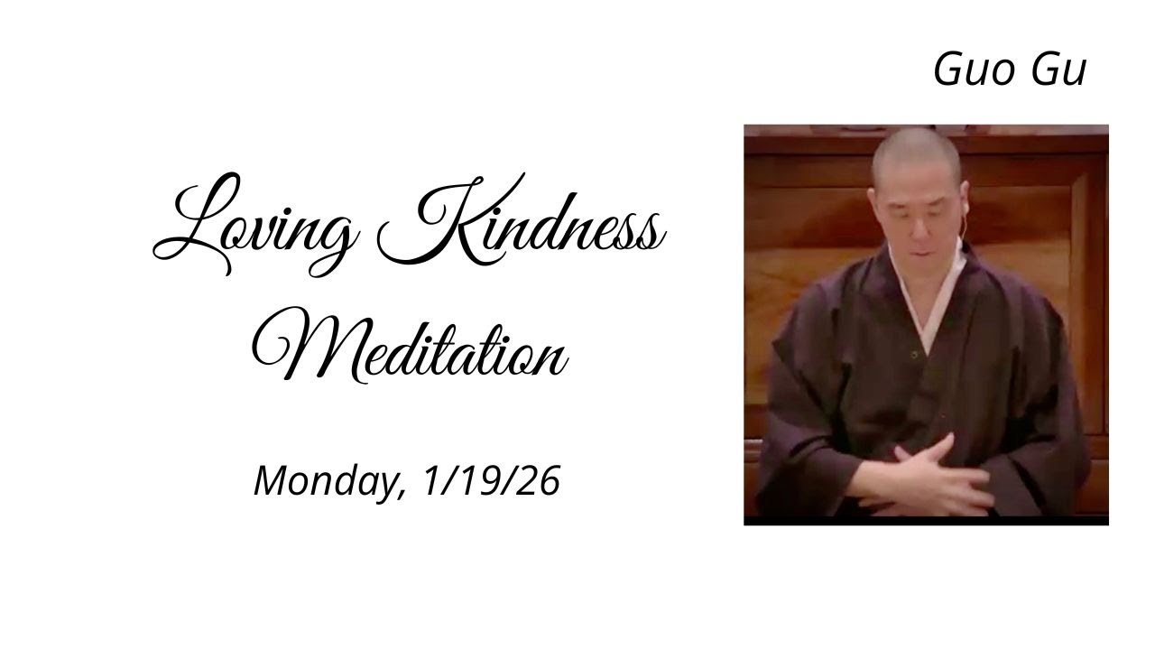 Loving Kindness. Meditation by Guo Gu