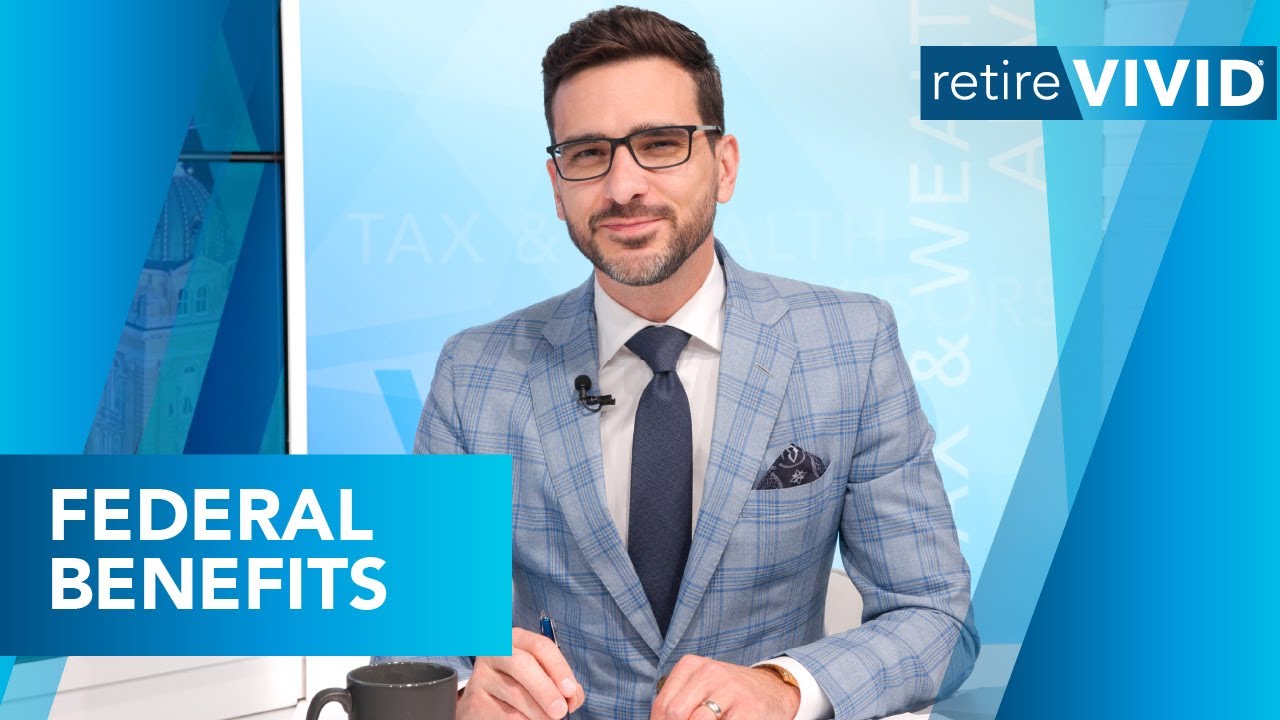Federal Benefits | Retire Vivid