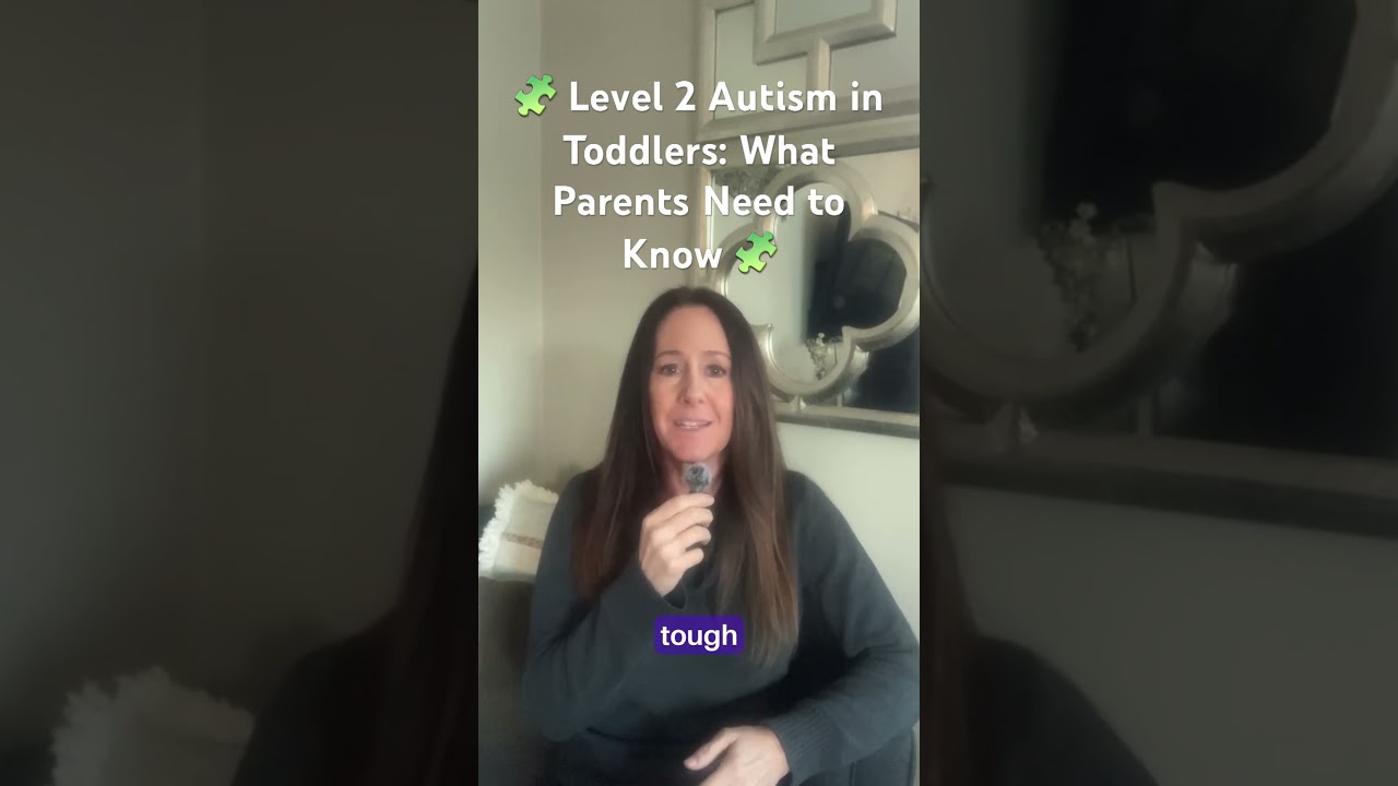 What Level 2 Autism REALLY Looks Like in Toddlers #autismawareness
