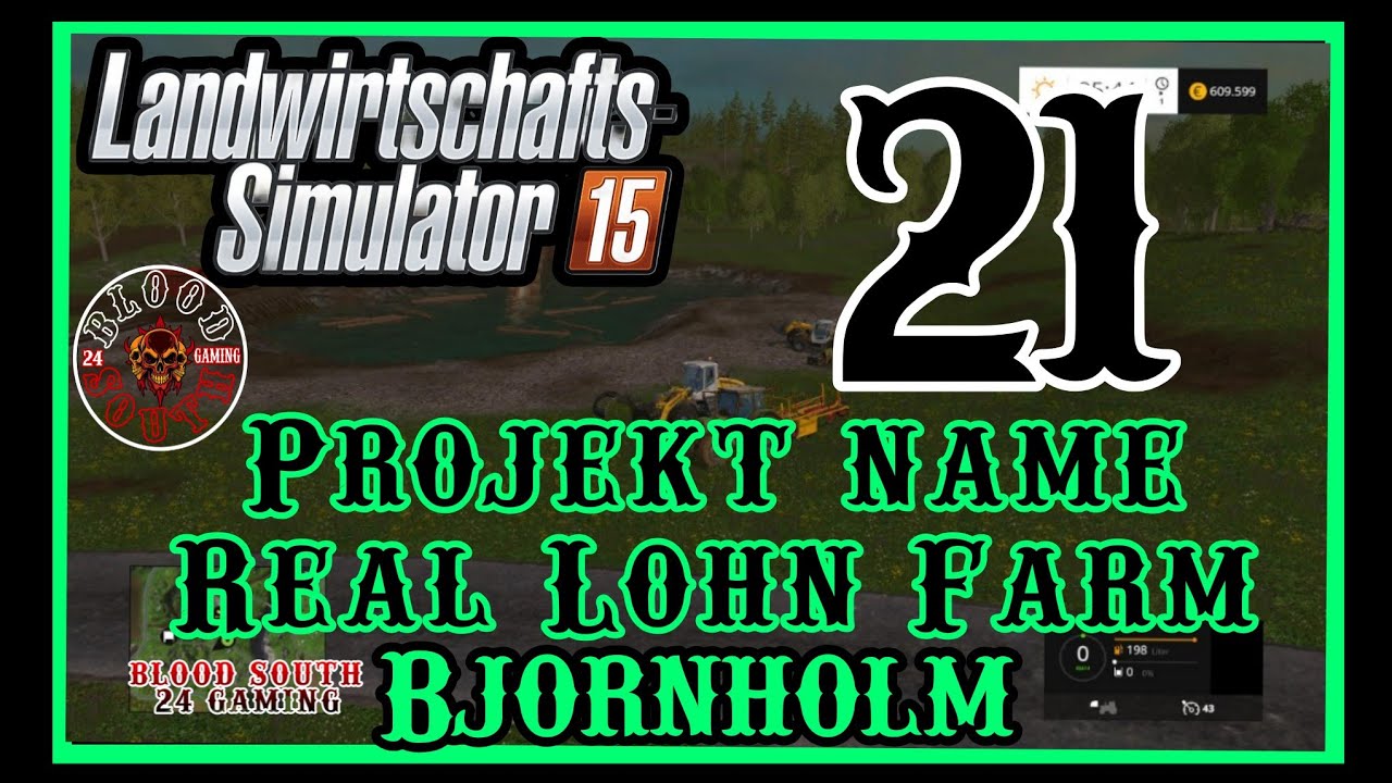 Farming Simulator 15 [# - 21 - ] -- Name FS15 Real Lohn Farm - Bjornholm