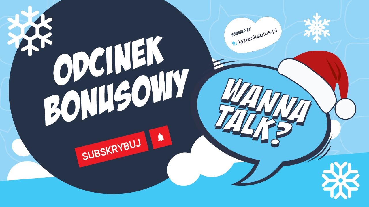 🛁 Wanna Talk? 🛁|| Odcinek bonusowy || Sprawdź! ▶