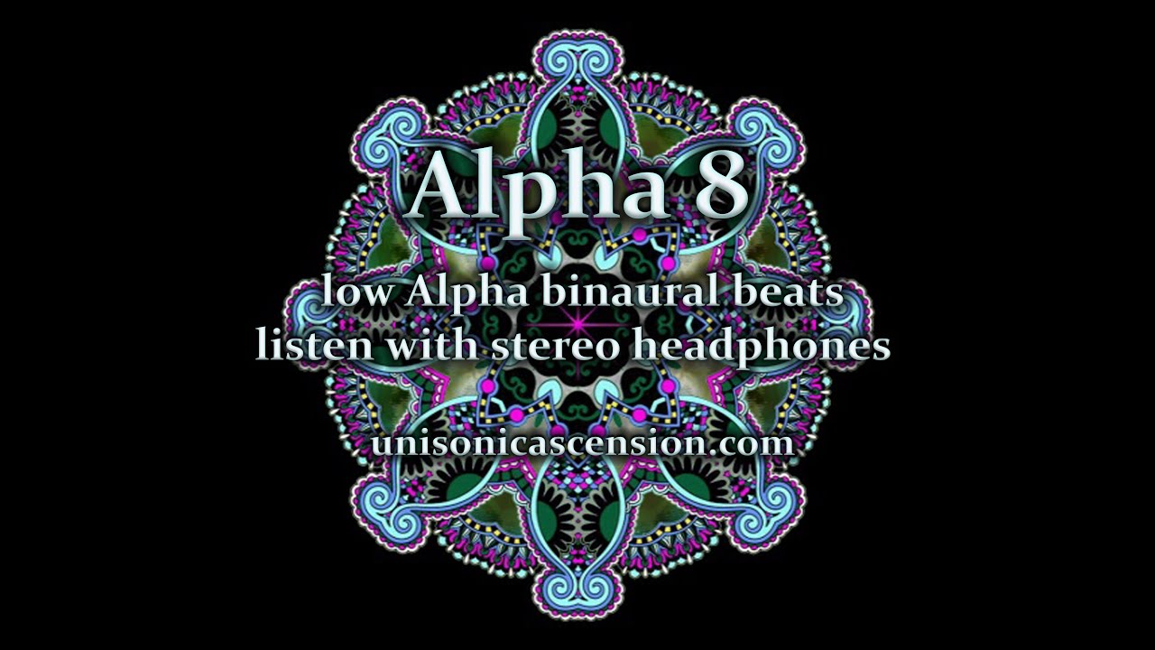 POWERFUL RELAXATION Alpha 8 (binaural beats & isochronic FX)