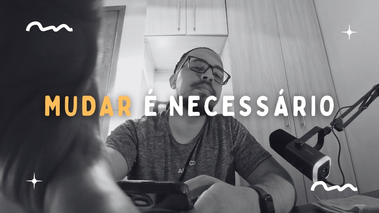 Mudança: Por Que Você Precisa se Adaptar Para Evoluir