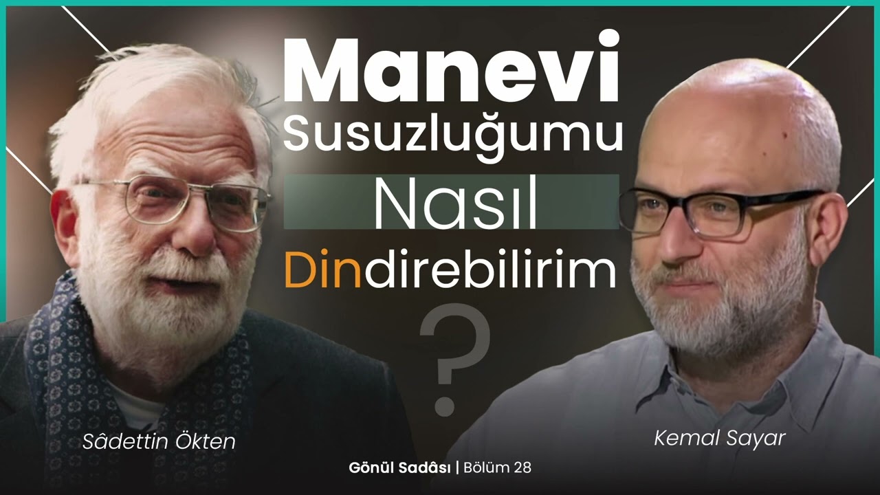 Manevi Susuzluğumu Nasıl Dindirebilirim? | B28