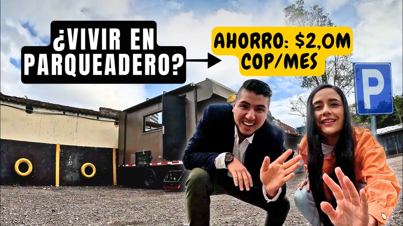 ¿Cuánto cuesta vivir en un parqueadero en Bogotá (casa rodante)? Ahorro: $2,0 M COP/mes 😲💸