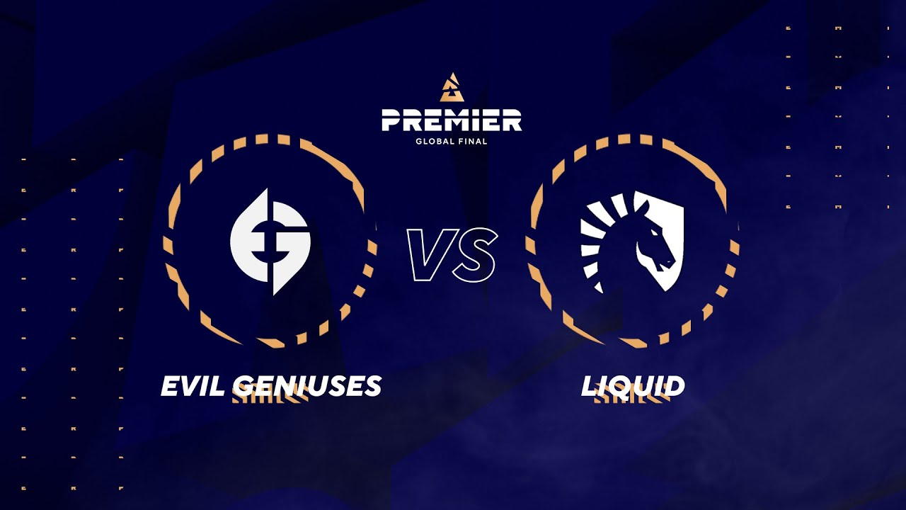 Evil Geniuses vs. Liquid | BLAST Premier Global Final