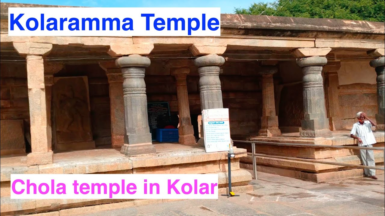 Kolaramma Temple – 1000-Year-Old Chola-Era Goddess Temple in Kolar, Karnataka