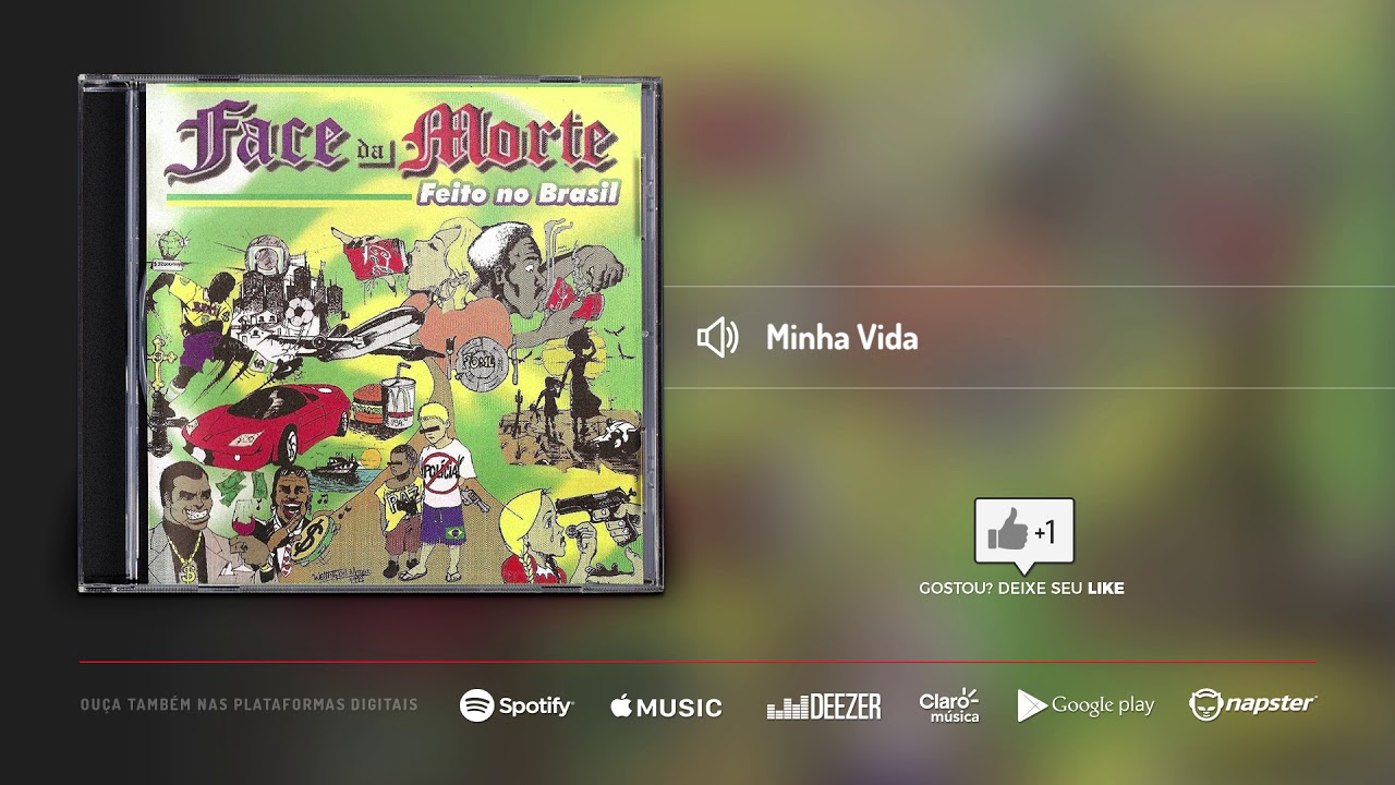 Face da Morte - Minha Vida | Álbum Feito no Brasil