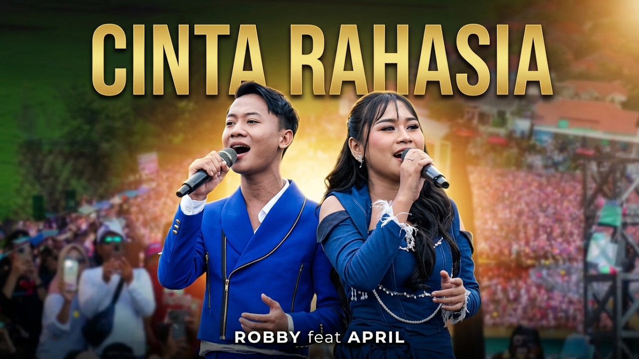 CINTA RAHASIA - ROBBY DA7 feat APRIL DA7 || PESTA RAKYAT KEMENANGAN DEDE APRIL #da7