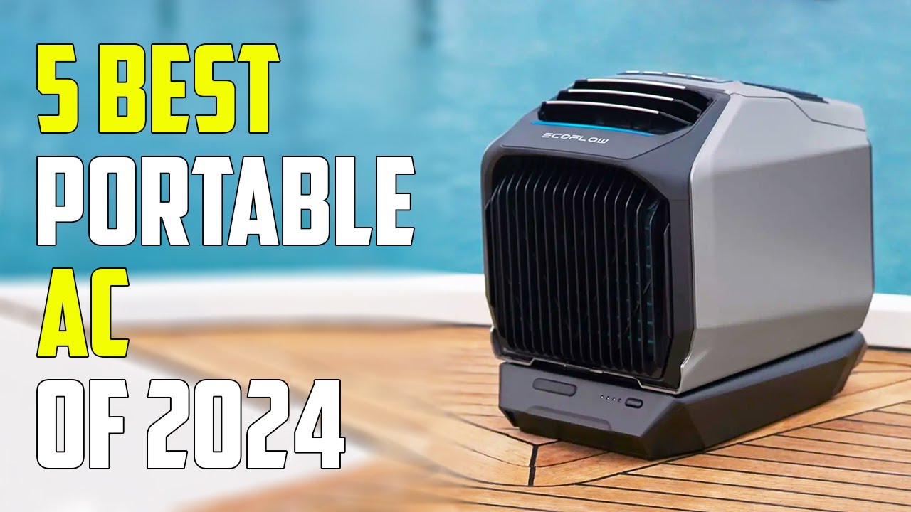 5 Best Portable Air Conditioners 2024 | Best Portable AC 2024