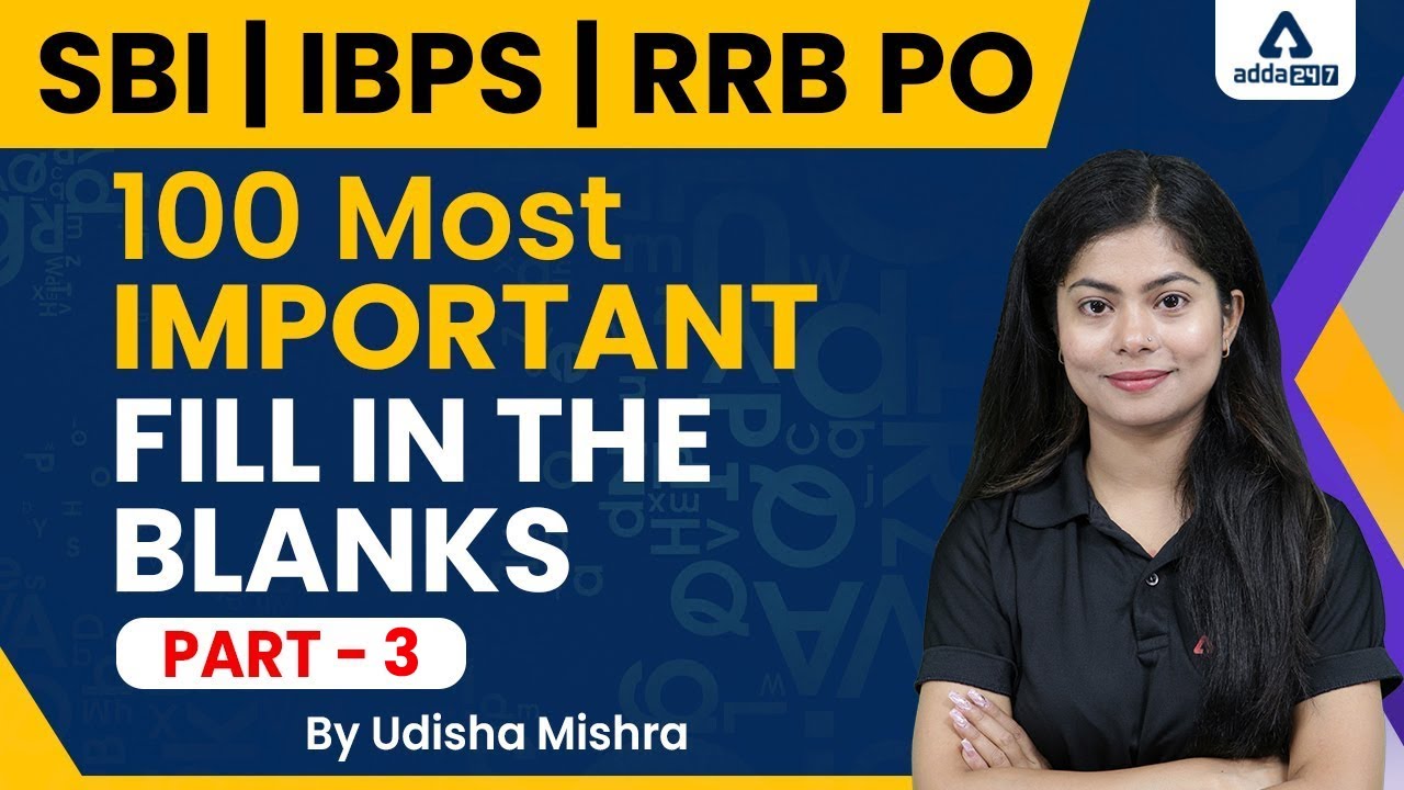 SBI/IBPS/RRB PO | 100 Most important Fill in the Blanks#3  Udisha Mishra #8