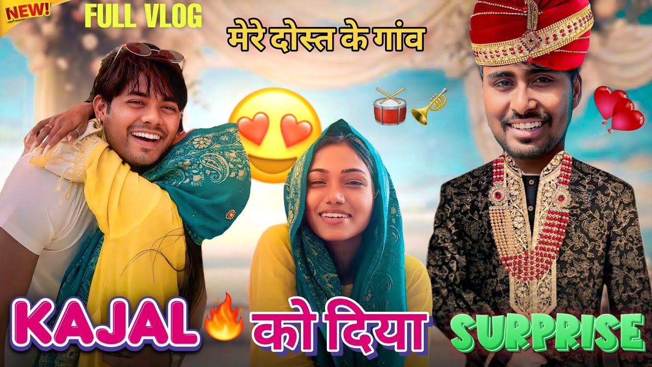 काजल को दिया 🤩 SURPRISE / मेरे दोस्त की शादी 🥁 / FULL VLOG / #surajactor #trending #vlog #shadi