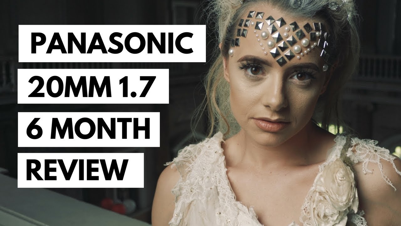 6 month review - Panasonic 20mm 1.7