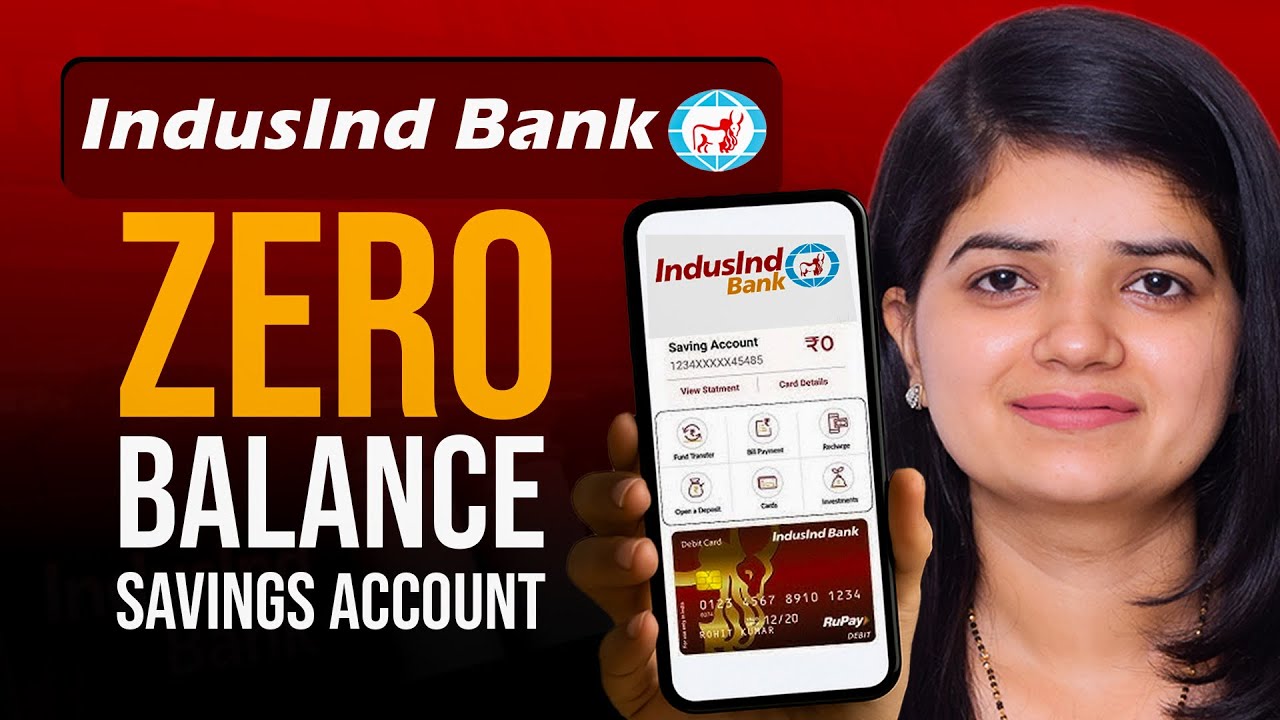 IndusInd Bank Account Opening Online | IndusInd Bank Zero Balance Account Opening Online
