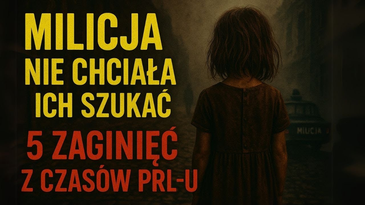 Zaginęli w czasach PRL – 5 prawdziwych historii, o których nikt dziś nie mówi | Podcasst Kryminalny