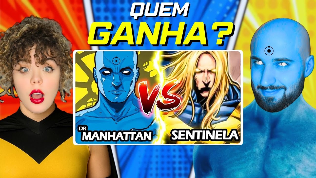 QUEM É MAIS FORTE? DR MANHATTAN VS SENTINELA - BATALHA MORTAL [ Ei Nerd ]